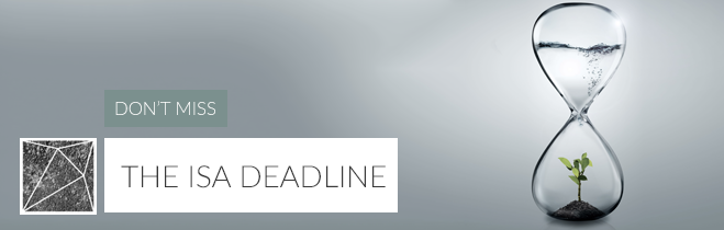 Don't miss the ISA deadline